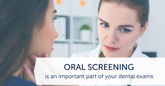 Female dentist with female patient with the words, Oral Screening is an important part of your dental exams, referring to oral cancer screening
